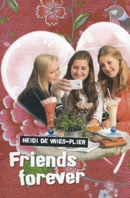 Friends forever – omslag van het luisterboek van Heidi de Vries-Flier