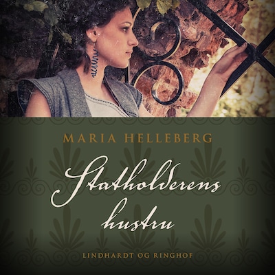 Statholderens hustru – omslag til lydbogen af Maria Helleberg