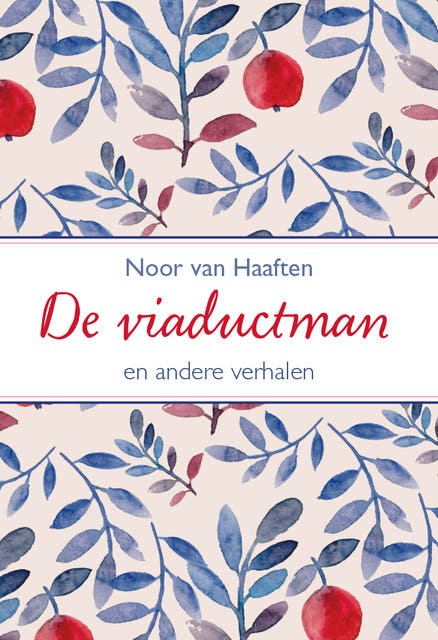 De viaductman: en andere verhalen – omslag van het luisterboek van Noor van Haaften