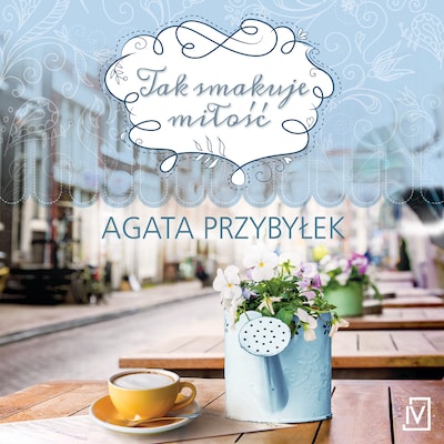 Tak smakuje miłość
