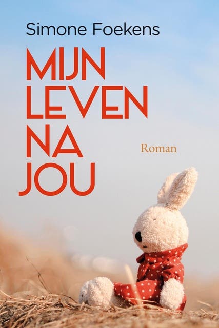Mijn leven na jou – omslag van het luisterboek van Simone Foekens