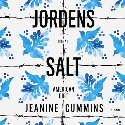 Jordens salt – omslag til lydbogen af Jeanine Cummins