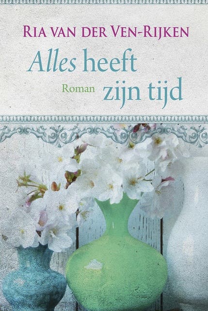 Alles heeft zijn tijd – omslag van het luisterboek van Ria van der Ven - Rijken