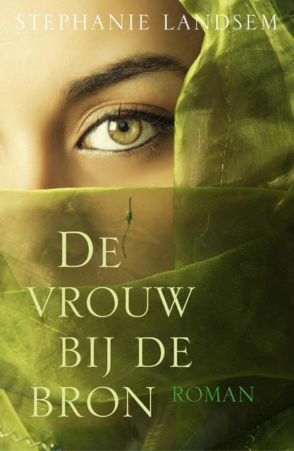 De vrouw bij de bron: roman – omslag van het luisterboek van Stephanie Landsem