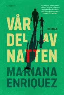 Vår del av natten – omslag till ljudboken av Mariana Enriquez