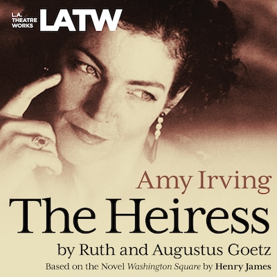 The Heiress – omslag til lydbogen af Ruth Goetz, Augustus Goetz