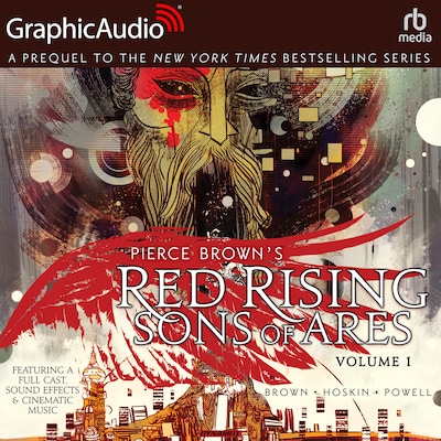 Red Rising: Sons of Ares: Volume 1 [Dramatized Adaptation] – omslag til lydbogen af Pierce Brown, Rik Hoskin