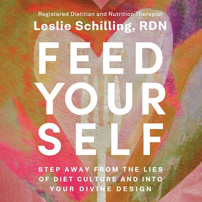Feed Yourself – omslag til lydbogen af Leslie Schilling