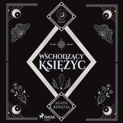 Wschodzący Księżyc. Trylogia Dnia i Nocy tom 2 – okładka audiobooka, autor Agata Konefał