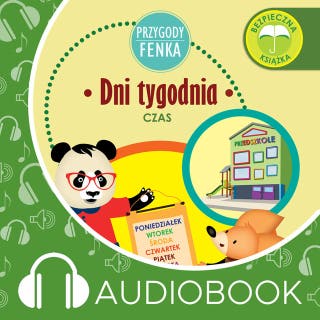 Przygody Fenka. Dni tygodnia – okładka audiobooka, autor Magdalena Gruca