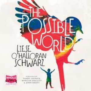 The Possible World – okładka audiobooka, autor Liese O'Halloran Schwarz