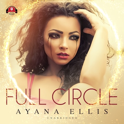 Full Circle – omslag til lydbogen af Ayana Ellis