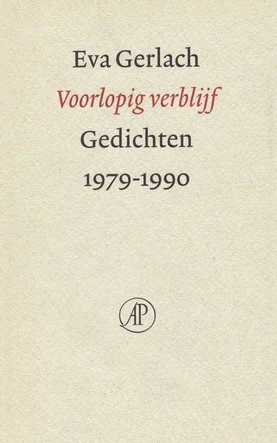 Voorlopig verblijf: gedichten 1979-1990