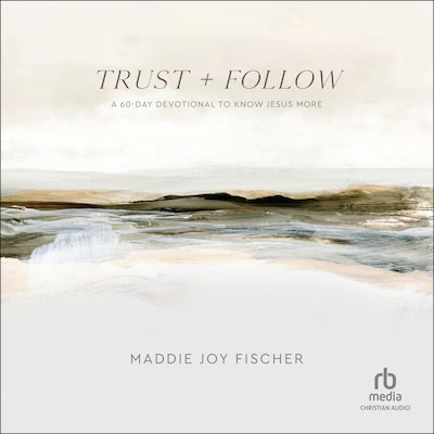 Trust + Follow – omslag til lydbogen af Maddie Joy Fischer