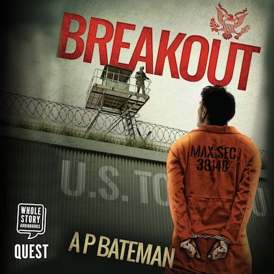 Breakout – omslag til lydbogen af A P Bateman