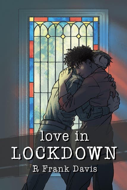 Love in Lockdown – omslag til lydbogen af R Frank Davis