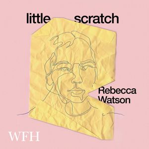 little scratch – okładka audiobooka, autor Rebecca Watson