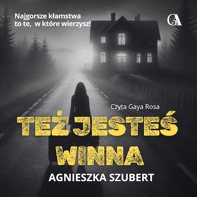 Też jesteś winna