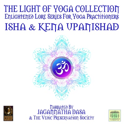 The Light Of Yoga Collection - Isha & Kena Upanishad – omslag til lydbogen af Unknown Author
