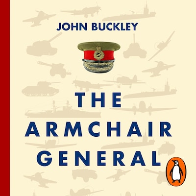 The Armchair General – omslag til lydbogen af John Buckley