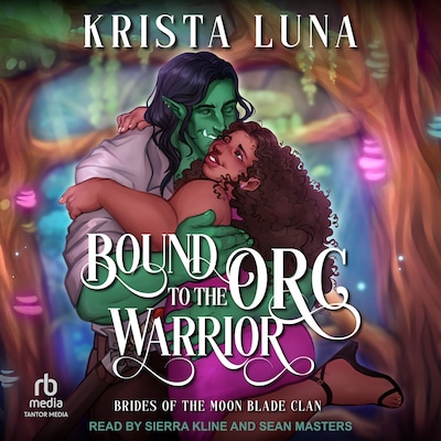 Bound to the Orc Warrior – omslag til lydbogen af Krista Luna