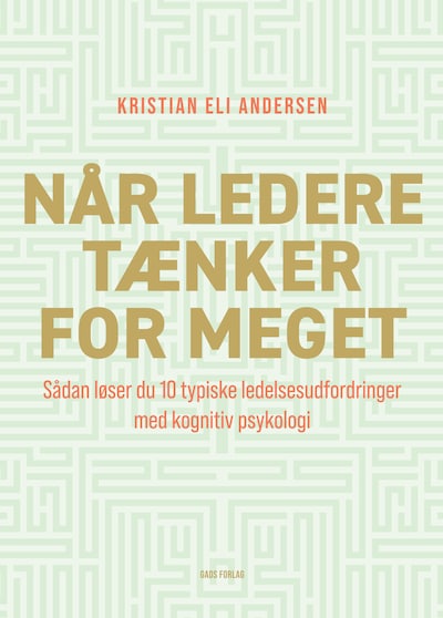 Når ledere tænker for meget – omslag til lydbogen af Kristian Eli Andersen