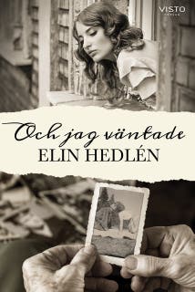 Och jag väntade – omslag till ljudboken av Elin,Hedlén