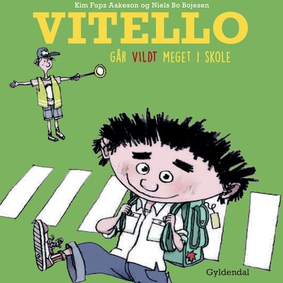 Vitello går vildt meget i skole – omslag til lydbogen af Kim Fupz Aakeson, Niels Bo Bojesen