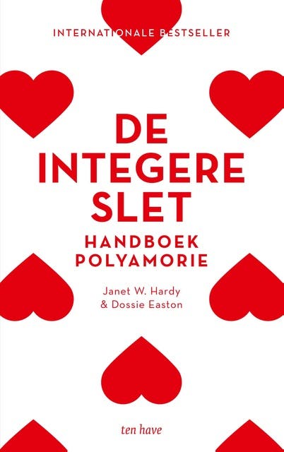 De integere slet: Handboek polyamorie – omslag van het luisterboek van Dossie Easton,Janet W. Hardy