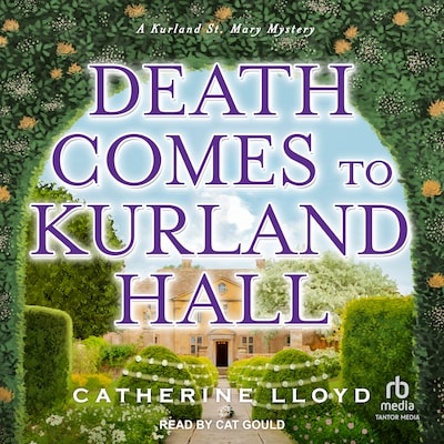 Death Comes to Kurland Hall – omslag til lydbogen af Catherine Lloyd