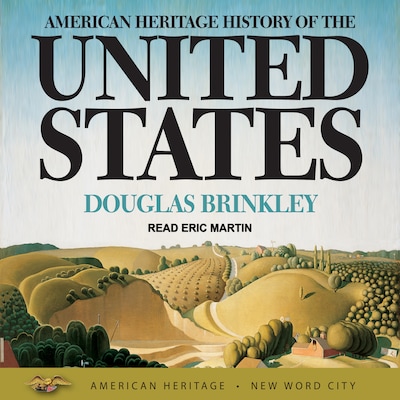 American Heritage History of the United States – omslag til lydbogen af Douglas Brinkley