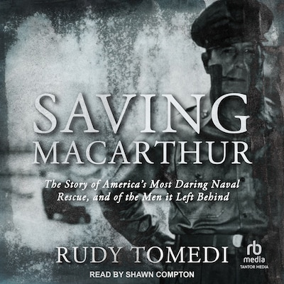 Saving MacArthur – omslag til lydbogen af Rudy Tomedi