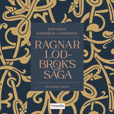 Ragnar Lodbroks saga – omslag till ljudboken av Katarina Harrison Lindbergh