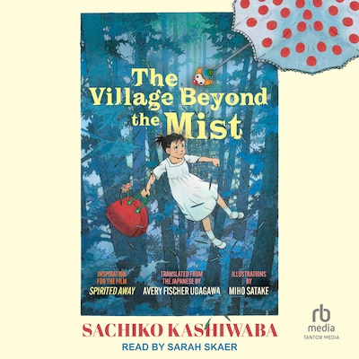 The Village Beyond the Mist – omslag til lydbogen af Sachiko Kashiwaba