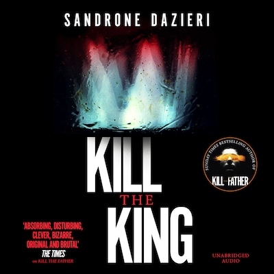 Kill the King – omslag til lydbogen af Sandrone Dazieri