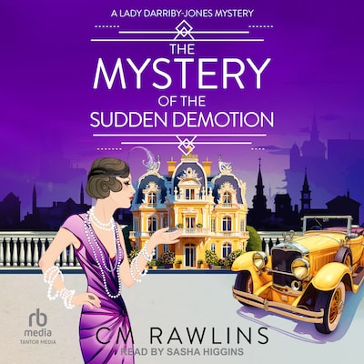 The Mystery of the Sudden Demotion – omslag til lydbogen af CM Rawlins