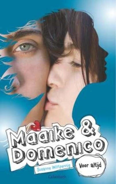 Maaike en Domenico deel 6 - Voor altijd – omslag van het luisterboek van Susanne Wittpennig