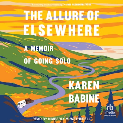 The Allure of Elsewhere – omslag til lydbogen af Karen Babine