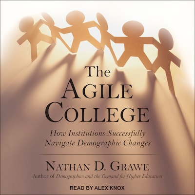 The Agile College – omslag til lydbogen af Nathan D. Grawe