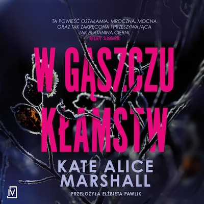 W gąszczu kłamstw – okładka audiobooka, autor Kate Alice Marshall