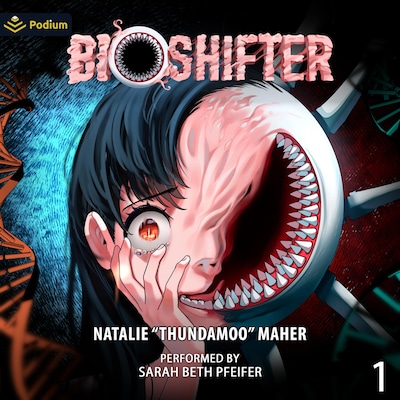 Bioshifter: Volume 1 – omslag til lydbogen af Thundamoo, Natalie Maher