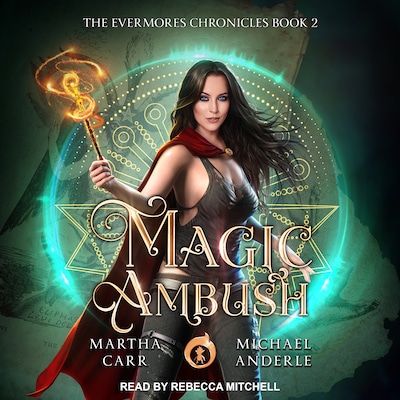 Magic Ambush – omslag til lydbogen af Martha Carr, Michael Anderle