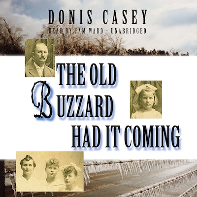 The Old Buzzard Had It Coming – omslag til lydbogen af Donis Casey