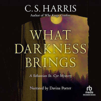 What Darkness Brings – omslag til lydbogen af C. S. Harris
