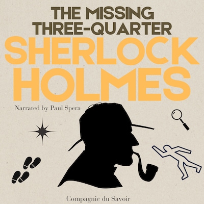 The Missing Three-Quarter – omslag til lydbogen af Arthur Conan Doyle
