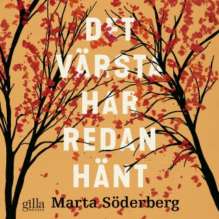 Det värsta har redan hänt
