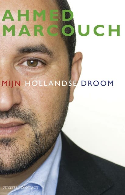 Mijn Hollandse droom – omslag van het luisterboek van Ahmed Marcouch