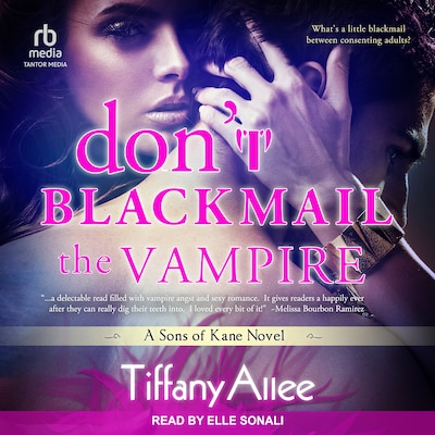 Don’t Blackmail the Vampire – omslag til lydbogen af Tiffany Allee