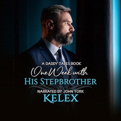 One Week with His Stepbrother – omslag til lydbogen af Kelex