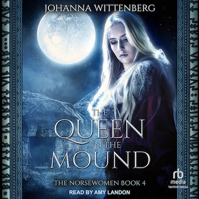 The Queen In The Mound – omslag til lydbogen af Johanna Wittenberg